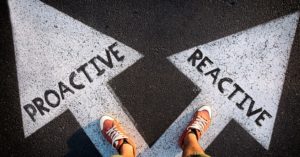 proactive or reactive